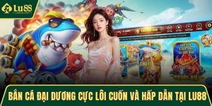 bắn cá Đại Dương