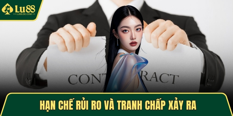 Miễn Trừ Trách Nhiệm - Tầm Quan Trọng Và Lưu Ý Khi Tham Gia 2 Hạn chế rủi ro và tranh chấp xảy ra